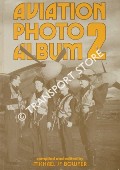 Book cover of Aviation Photo Album by BOWYER, Michael J.F.